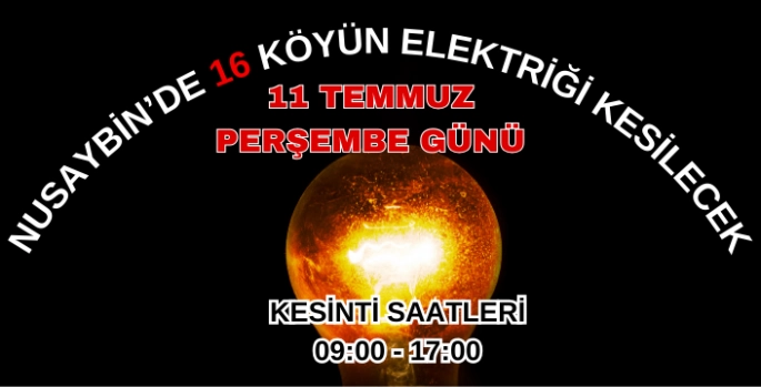 Nusaybin'de Perşembe Günü 16 köyün elektriği kesilecek